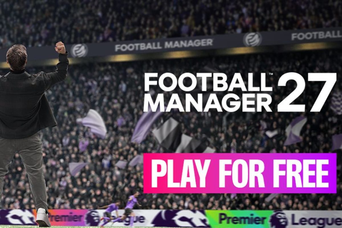 Play Football Manager 27 for FREE next week ahead of launch - here's how
